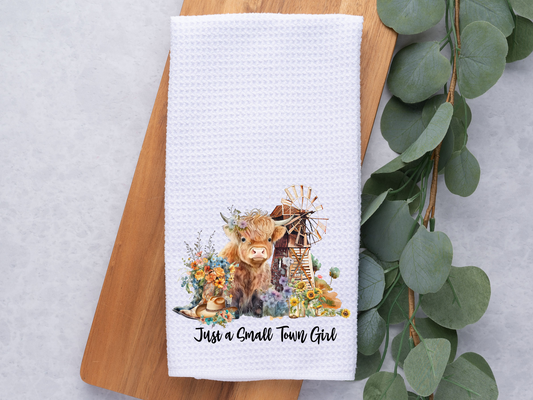 Just A Small Town Girl- Towel