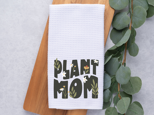 Plant Mom- Towel