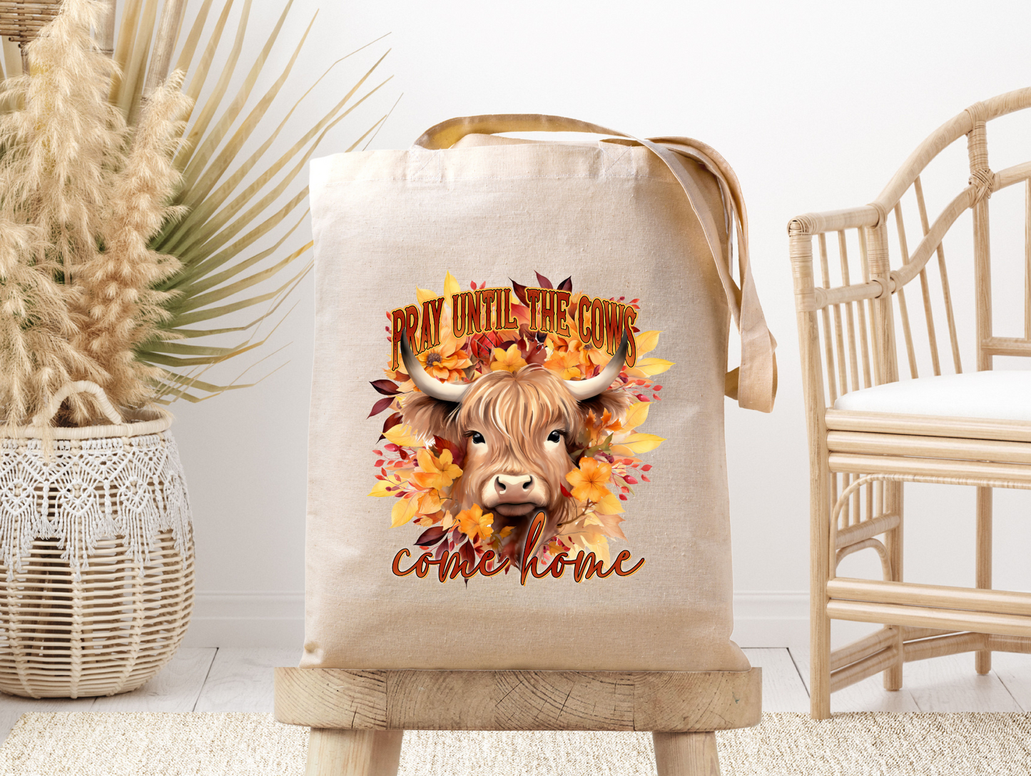 Pray Until the Cows Come Home - Canvas Tote Bag